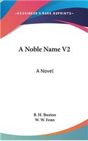 A Noble Name V2