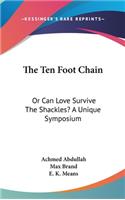 The Ten Foot Chain