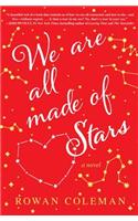 We Are All Made of Stars