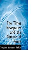 The Times Newspaper and the Climate of Rome