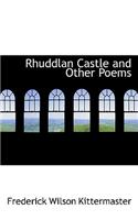 Rhuddlan Castle and Other Poems