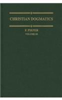 Christian Dogmatics, Volume 3