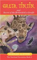 Greta TinTin And Secret of The Rothschild's Giraffe