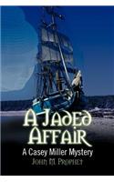 A Jaded Affair
