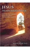 Jesus the Misunderstood Jew