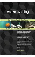 Active listening The Ultimate Step-By-Step Guide