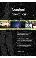 Constant Innovation A Complete Guide - 2019 Edition