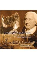 Profit & Ambition: The North West Company and the Fur Trade 1779-1821