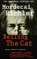 Belling the Cat: Essays, Reports & Opinions: Essays, Reports & Opinions