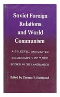 Soviet Foreign Relations and World Communism