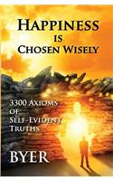 Happiness is Chosen Wisely