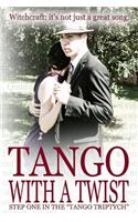 Tango with a Twist (Special Edition)