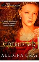 Entrusted