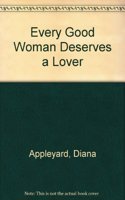 Every Good Woman Deserves a Lover