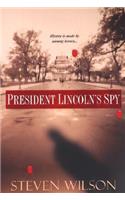 Presiden Lincoln's Spy