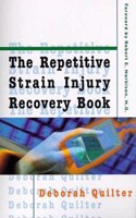 The Repetitive Strain Injury Recovery Book