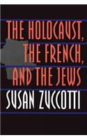 The Holocaust, the French, and the Jews