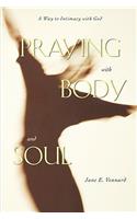 Praying with Body and Soul