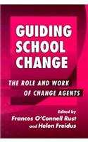 Guiding School Change