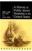 A History of Public Sector Pensions in the United States