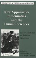 New Approaches to Semiotics and the Human Sciences