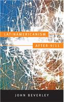 Latinamericanism after 9/11