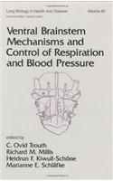 Ventral Brainstem Mechanisms and Control of Respiration and Blood Pressure