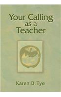 Your Calling as a Teacher