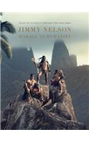 Jimmy Nelson Homage to Humanity