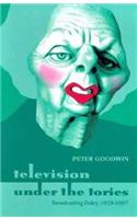 Television Under the Tories: Broadcasting Policy 1979 - 1997