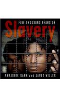Five Thousand Years Of Slavery