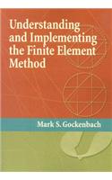 Understanding and Implementing the Finite Element Method