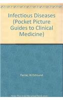 Infectious Diseases (Pocket Picture Guides to Clinical Medicine)