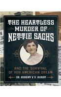 Heartless Murder of Nettie Sachs