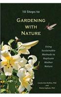 10 Steps to Gardening with Nature