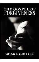 The Gospel of Forgiveness