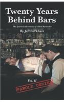Twenty Years Behind Bars Volume 2