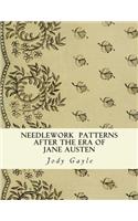 Needlework After the Era of Jane Austen