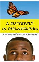 Butterfly in Philadelphia