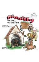 Diggitty the Dog on the Farm
