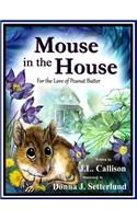 Mouse in the House