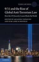 9/11 and the Rise of Global Anti-Terrorism Law