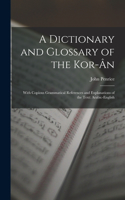 Dictionary and Glossary of the Kor-Ân