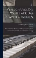 Versuch Über Die Wahre Art, Das Klavier Zu Spielen