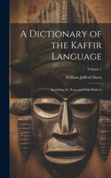 Dictionary of the Kaffir Language