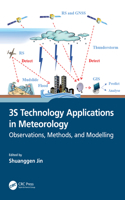 3S Technology Applications in Meteorology: Observations, Methods, and Modelling