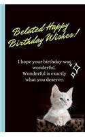 Belated Happy Birthday Wishes