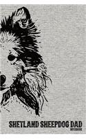 Shetland Sheepdog Dad Notebook