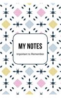 My Notes Important to Remember
