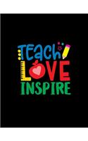 Teach Love Inspire